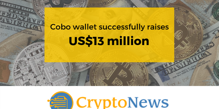 Cobo Wallet raises US$13 million to launch global app and create hardware wallet