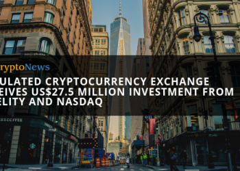 Nasdaq & Fidelity invest in New Cryptocurrency Exchange