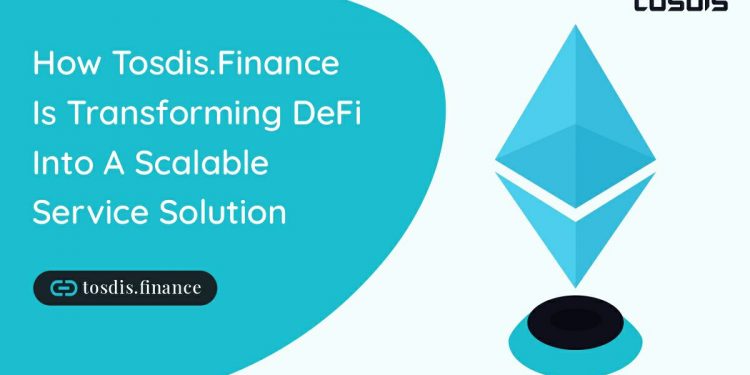 How Tosdis.Finance Is Reworking DeFi Into a Scalable Services Remedy