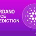 Cardano Price Prediction 2021-2025 | Will ADA Ever Reach $10?