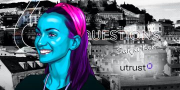 6 Questions for Sanja Kon of Utrust – Cointelegraph Magazine
