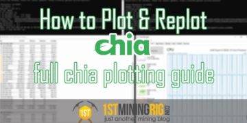 How to Plot and Replot Chia’s Full Chia Plotting Guide