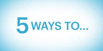 5 ways