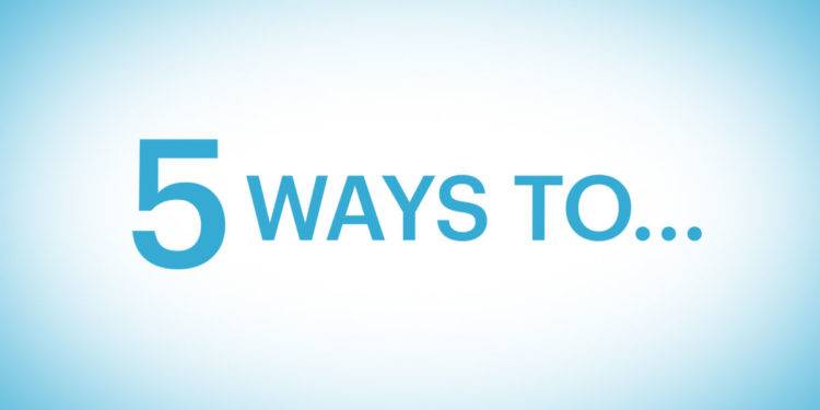 5 ways