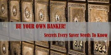 be your own banker secrets