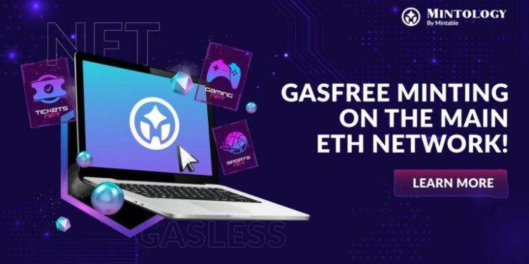 mintable launches industry changing gas free minting service on ethereum